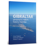 Gibraltar: Geography, Nature, History, Heritage (Clive, Geraldine & Stewart Finlayson)